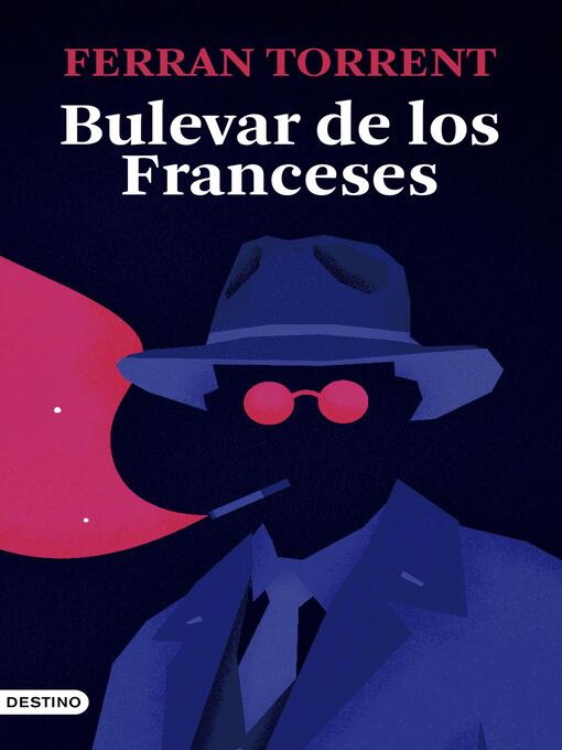 Title details for Bulevar de los Franceses by Ferran Torrent - Available